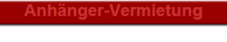 Anh�nger-Vermietung